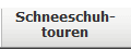 Schneeschuh-
touren